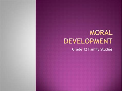 Ppt Moral Development Powerpoint Presentation Free Download Id1833658