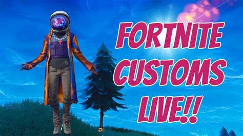 Fortnite Customs Live New Season 3 Youtube