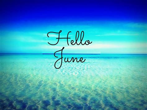 Hello June Seasons Months Days And Months Months In A Year Four