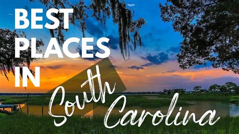 10 Best Travel Destinations In South Carolina Usa