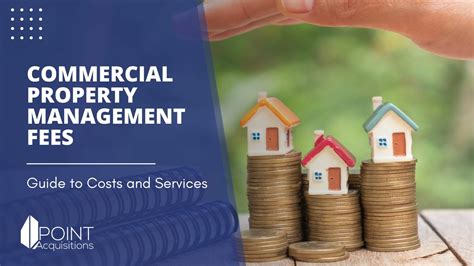 Understanding Commercial Property Management Fees A Guide To Costs And