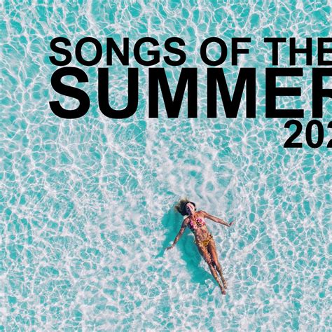 Songs Of The Summer Playlist
