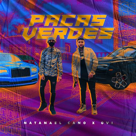 ‎pacas Verdes Feat Ovi Single Album By Natanael Cano Apple Music