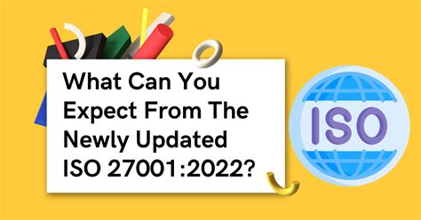 What Can You Expect From The Newly Updated Iso 270012022