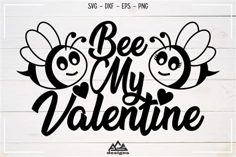 Bee My Valentine Bee Mine Valentine Svg Design By AgsDesign | TheHungryJPEG