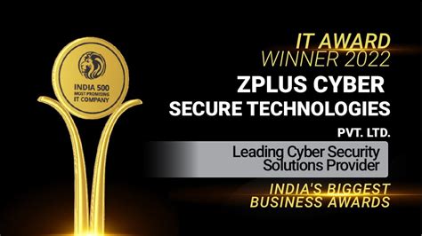 Zplus Cyber Secure Technologies Pvt Ltd Winner Of India Most