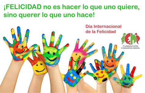 Día Internacional De La Felicidad Fundación Main