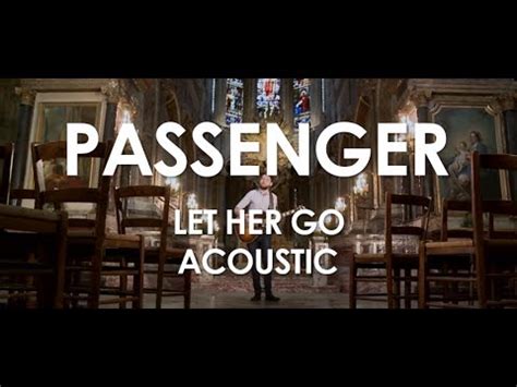 Passenger — let her go. Passenger - Let Her Go - Acoustic  Live in Paris  - YouTube