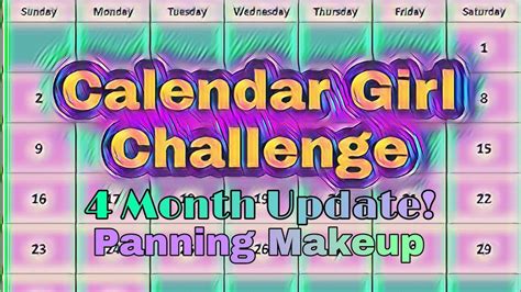 Calendar Girl Challenge 4 Month Update Youtube