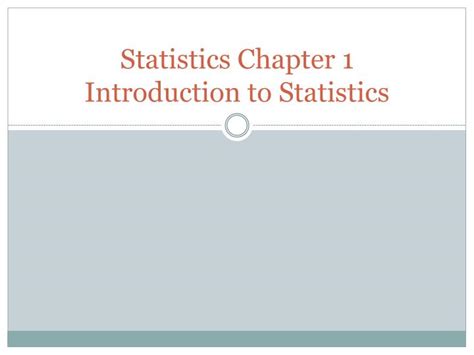 Ppt Statistics Chapter 1 Introduction To Statistics Powerpoint Presentation Id 6511865