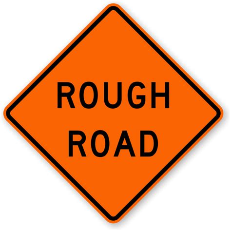 Rough Road Sign W8 8 Sku X W8 8