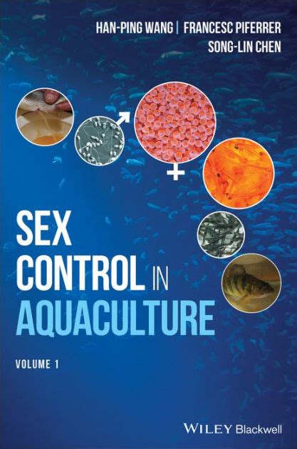 Sex Control In Aquaculture By Hanping Wang Ebook Barnes And Noble®