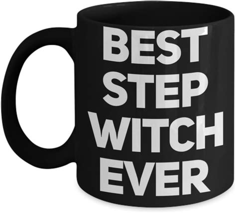 Best Step Witch Ever Stepmom Black Coffee Mug Funny