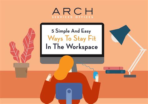 5 Simple And Easy Ways To Stay Fit In The Workspace Cupertinotimes
