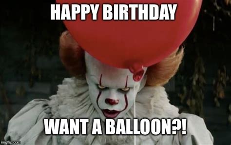 Image Tagged In It Clown Happy Birthday Meme Birthday Wishes Funny