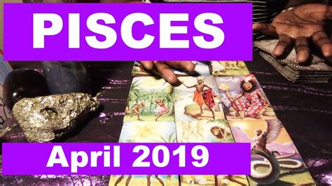 Pisces April 2019 Horoscope Psychic Tarot Reading Lamarr Townsend Tarot Youtube