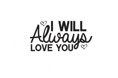 Premium Vector I Will Always Love You Svg