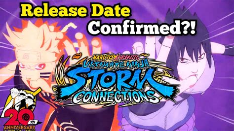 Naruto Storm Connections Release Date Confirmed Youtube
