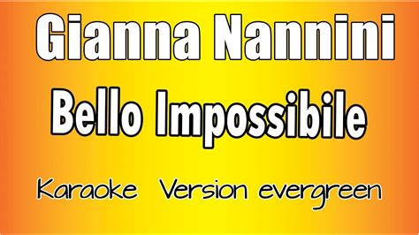 Gianna Nannini Bello Impossibile Versione Karaoke Academy Italia