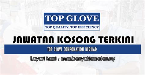 Top glove derives most of its sales from its export business to 195 countries. Jawatan Kosong di Top Glove Corporation Berhad - 7 Julai ...