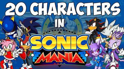 20 Characters In Sonic Mania Walkthrough ~ Sonic Mania Mods Youtube