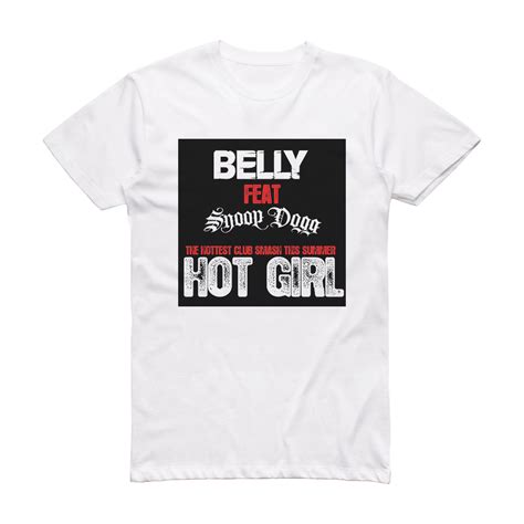 Belly Hot Girl Album Cover T Shirt White Album Cover T Shirts
