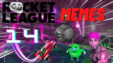 Rocket League Memes 14 Youtube