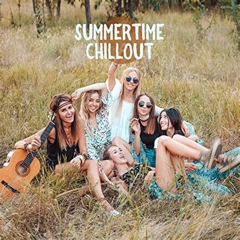 Play Summertime Chillout Warm Chillout Sounds For Holidays Rest And Relaxation By Chillout