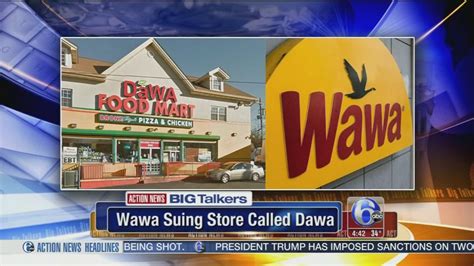 Wawa Vs Dawa Big Chain Sues Nj Convenience Store Over Name 6abc