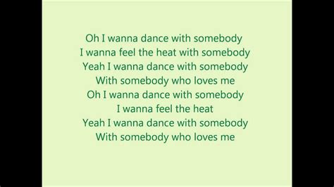 To hold me in his arms. Glee - I wanna dance with somebody (who loves me) - Lyrics ...
