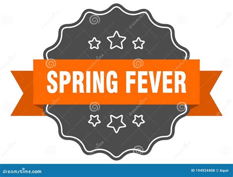 Spring Fever Label Spring Fever Isolated Seal Sticker Sign Stock
