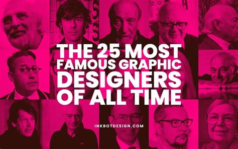 The 25 Most Famous Graphic Designers Of All Time 2024