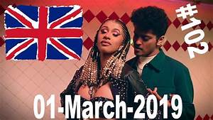 Uk Top 40 Singles Chart 01 March 2019 102 Youtube