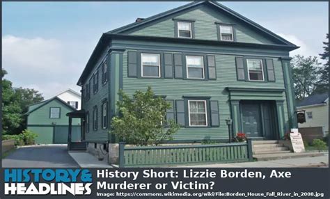 History Short Lizzie Borden Axe Murderer Or Victim History And