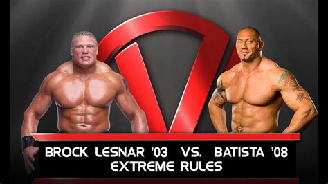 Wwe 2k23 Brock Lesnar Vs Batista Extreme Rules Vengeance Youtube