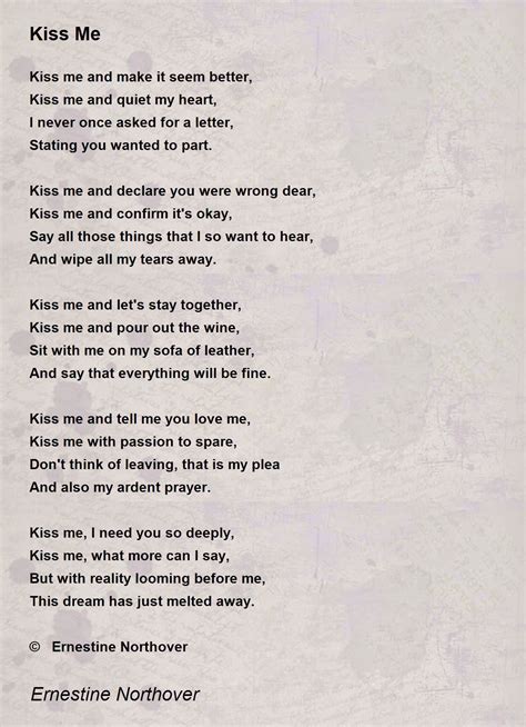 Kiss Me Poem By Ernestine Northover Poem Hunter