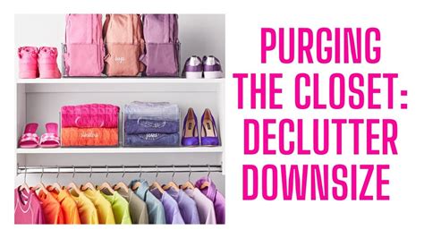How To Purging Your Closet Tips To Declutter Downsize The Home Edit