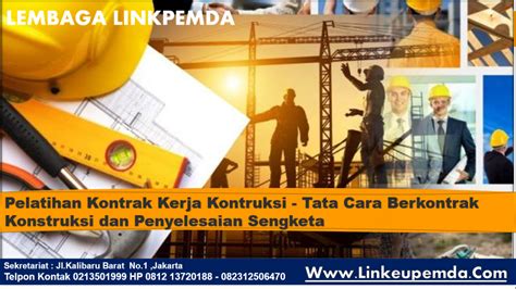 Pelatihan Kontrak Kerja Kontruksi Bimtek Linkeupemda