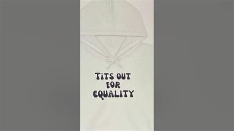 Tits Out For Equality Clothing Now Available On Instagram Youtube