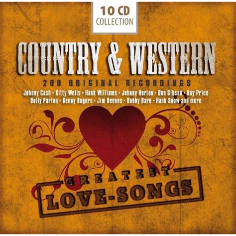 Country And Western Greatest Love Songs Various Artists Songs