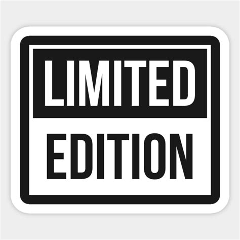 Limited Edition Limited Edition Sticker Teepublic