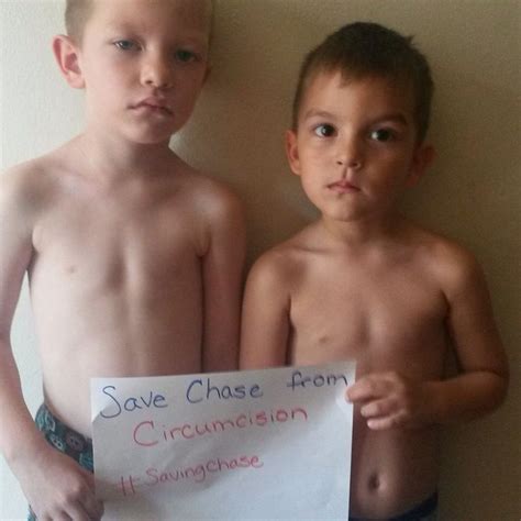Save Chase From Circumcision Savingchase I Hisbodyhischoice Circumcision Old Boys Boys Who