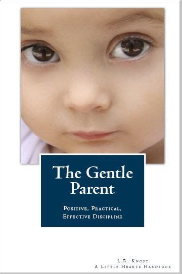 The Gentle Parent Positive Practical Effective Discipline Gentle