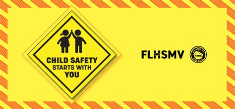 Flhsmv Reminds Drivers Child Safety Starts With You Florida