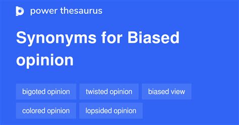 Biased Opinion Synonyms 30 Words And Phrases For Biased Opinion