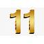 Number 11 Gold Png  Free Transparent Clipart ClipartKey