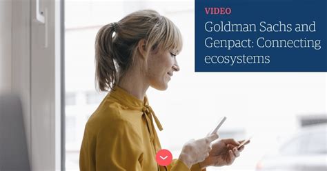 Goldman Sachs And Genpact Connecting Ecosystems