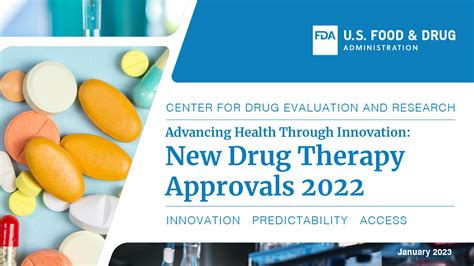 fda approved many new drugs in 2022 that will improve the lives of patients and consumers fda