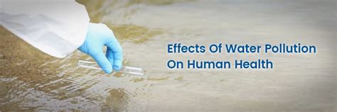 Understanding The Effects Of Water Pollution On Human Health