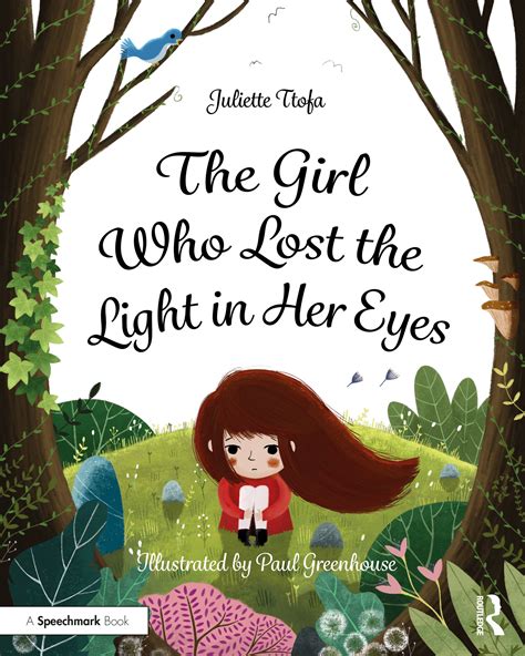 The Girl Who Lost The Light In Her Eyes Taylor And Francis Group